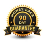 90 days money back guarantee